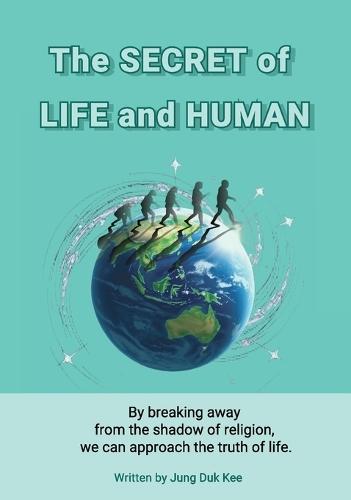 The secret of life and human  by Duk Kee Jung at Abbey's Bookshop, 
