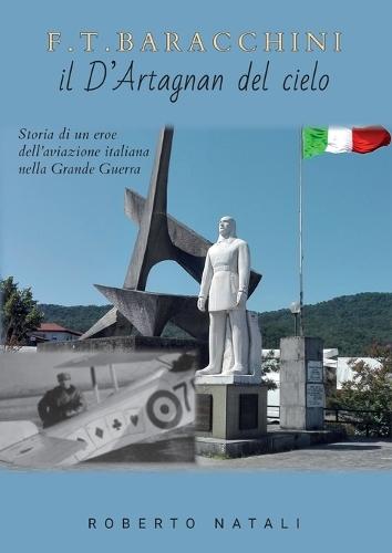 F. T. Baracchini il D'Artagnan del cielo  by Roberto Natali at Abbey's Bookshop, 