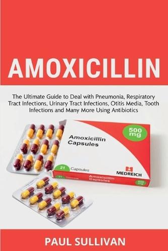 Amoxicillin  by Paul Sullivan at Abbey's Bookshop, 