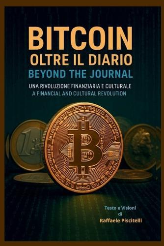 Bitcoin, oltre il diario - Bitcoin, beyound the journal