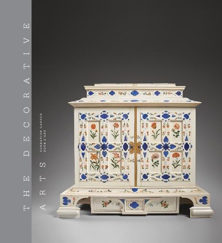 The Decorative Arts II – Fondation Gandur pour l’Art: Savoir-faire and the art of living  by Fabienne Fravalo at Abbey's Bookshop, 