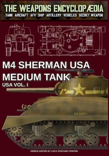 Sherman USA medium tank - USA Vol. I  by Luca Stefano Cristini at Abbey's Bookshop, 