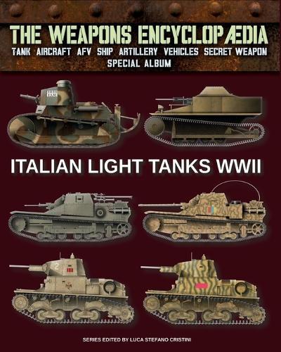 Italian light tanks WWII  by Luca Stefano Cristini at Abbey's Bookshop, 