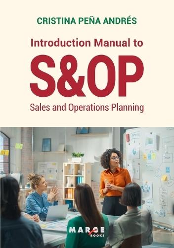 Introduction manual to S&OP: Sales and operations planning  by Cristina Peña Andrés at Abbey's Bookshop, 