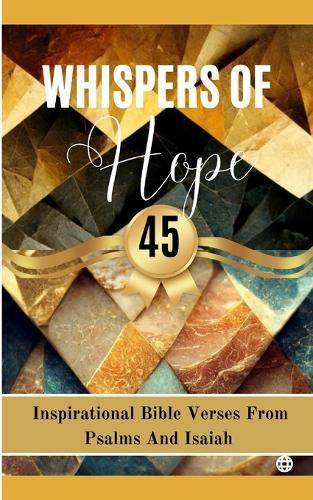Whispers Of Hope 45 Inspirational Bible Verses From Psalms And Isaiah  by Yefet Yoktan at Abbey's Bookshop, 