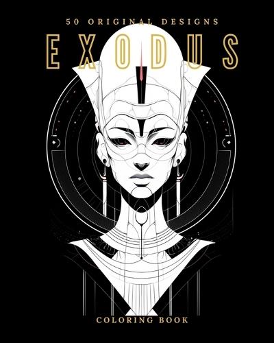 Exodus (Coloring Book): 50 Original Designs  by Galactic Soda at Abbey's Bookshop, 