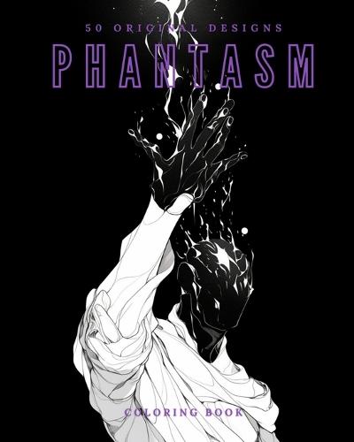 Phantasm (Coloring Book): 50 Original Designs  by Galactic Soda at Abbey's Bookshop, 