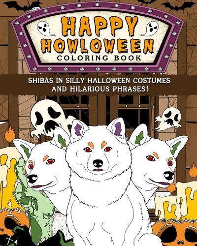 Shibas Happy Howloween Coloring Book: Silly Halloween Costumes and Hilarious Phrases  by Paperland at Abbey's Bookshop, 