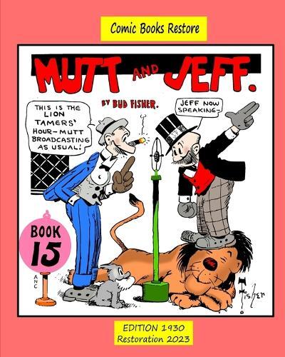 Mutt and Jeff, Book n°15: Cartoons from Comics Golden Age  by Comic Books Restore at Abbey's Bookshop, 