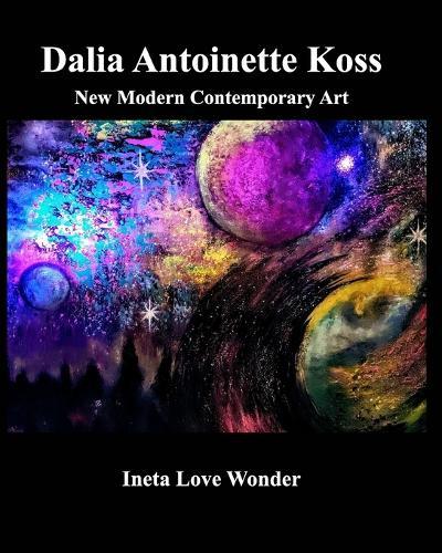 Dalia Antoinette Koss  by Ineta Love Wonder at Abbey's Bookshop, 