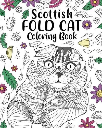 Scottish Fold Cat Coloring Book: entangle Animal, Floral and Mandala Style, Pages for Cats Lovers  by Paperland at Abbey's Bookshop, 