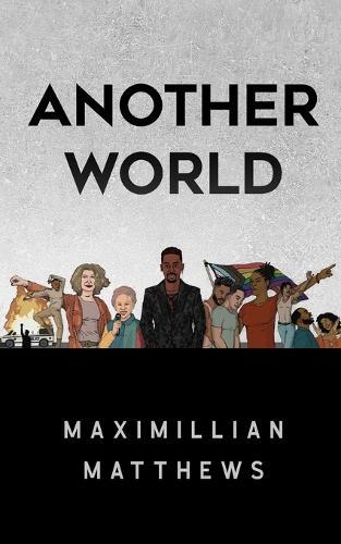 Another World  by Maximillian Matthews at Abbey's Bookshop, 