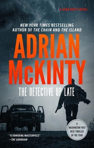 The Detective Up Late  by Adrian McKinty at Abbey's Bookshop, 