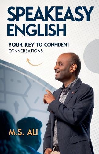 SpeakEasy English: Your Key to Confident Conversations  by M Ali at Abbey's Bookshop, 
