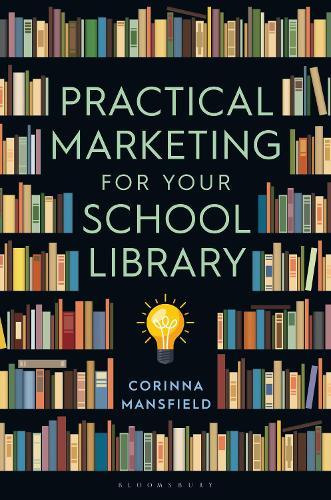 Practical Marketing for Your School Library  by C. L. Mansfield (Hong Kong) at Abbey's Bookshop, 