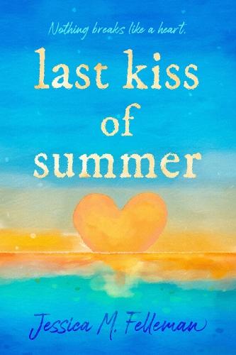 Last Kiss of Summer  by Jessica M. Felleman at Abbey's Bookshop, 