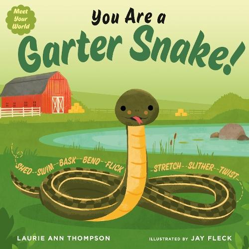You Are a Garter Snake!  by Laurie Ann Thompson at Abbey's Bookshop, 