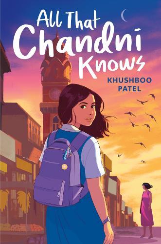 All That Chandni Knows  by Khushboo Patel at Abbey's Bookshop, 