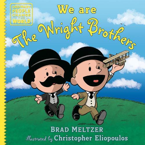 We are the Wright Brothers  by Brad Meltzer at Abbey's Bookshop, 