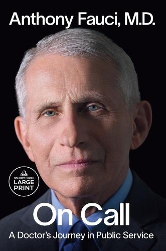 On Call: A Doctor's Journey in Public Service  by Anthony Fauci at Abbey's Bookshop, 