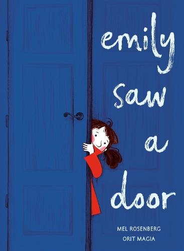 Emily Saw a Door  by Mel Rosenberg at Abbey's Bookshop, 