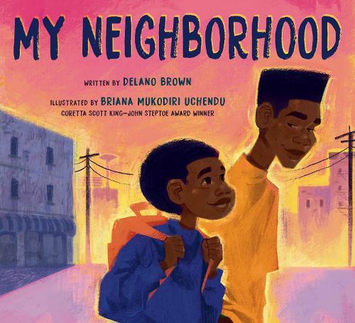 My Neighborhood  by Delano Brown at Abbey's Bookshop, 
