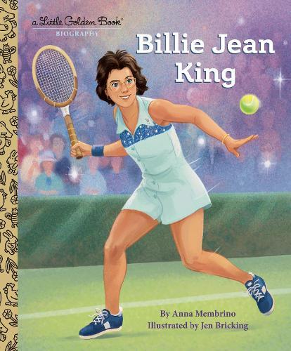 Billie Jean King: A Little Golden Book Biography  by Anna Membrino at Abbey's Bookshop, 