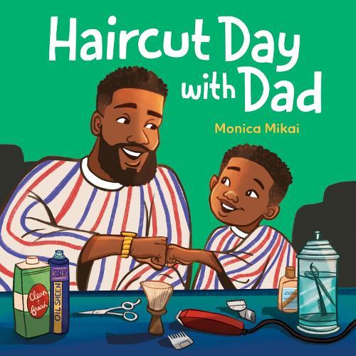 Haircut Day with Dad  by Monica Mikai at Abbey's Bookshop, 