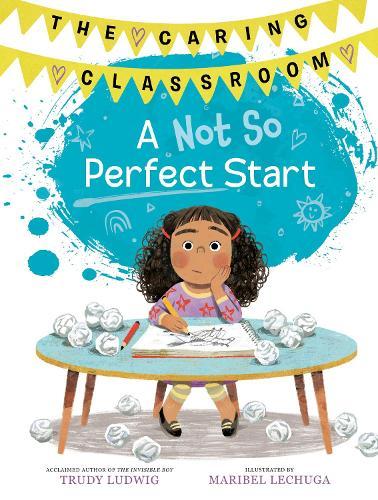 A Not So Perfect Start (The Caring Classroom, Book 1)  by Trudy Ludwig at Abbey's Bookshop, 