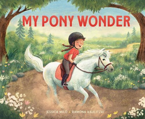My Pony Wonder  by Jessica Milo at Abbey's Bookshop, 