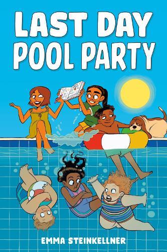 Last Day Pool Party  by Emma Steinkellner at Abbey's Bookshop, 