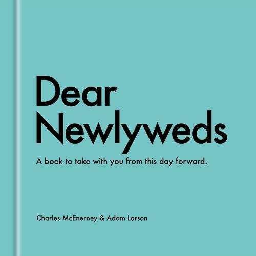 Dear Newlyweds: A Book to Take with You from This Day Forward  by Charles McEnerney at Abbey's Bookshop, 