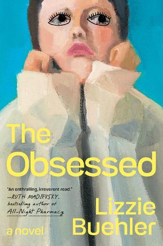 The Obsessed  by Lizzie Buehler at Abbey's Bookshop, 