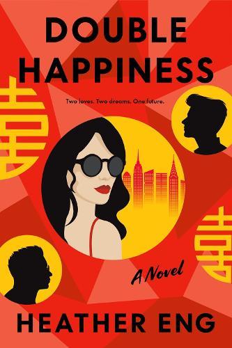 Double Happiness: A Novel  by Heather Eng at Abbey's Bookshop, 