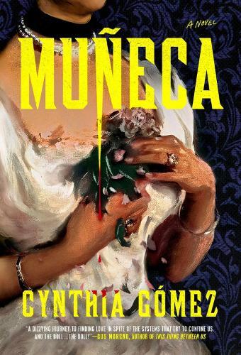 Muneca  by Cynthia Gómez at Abbey's Bookshop, 