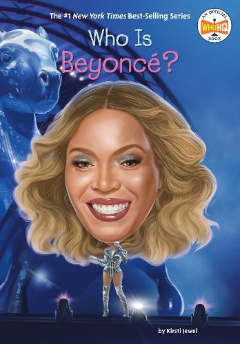 Who Is Beyoncé?  by Kirsti Jewel at Abbey's Bookshop, 