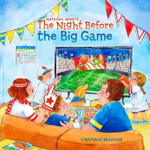 The Night Before the Big Game  by Natasha Wing at Abbey's Bookshop, 