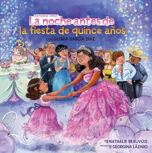 La noche antes de la fiesta de quince años (The Night Before the Quinceañera Spanish Edition)  by Natasha Wing at Abbey's Bookshop, 