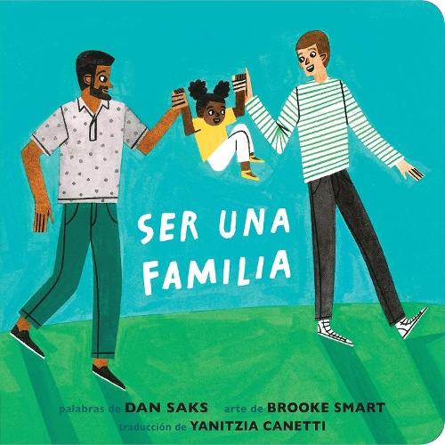 Ser una familia (Families Can Spanish Edition)  by Dan Saks at Abbey's Bookshop, 