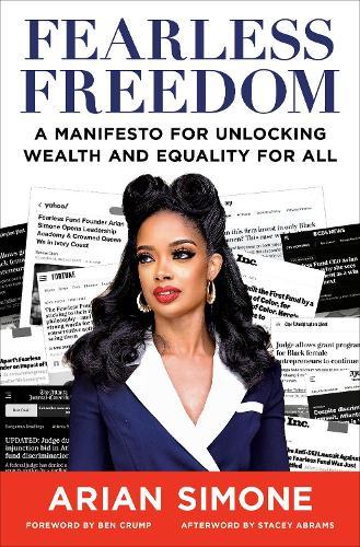 Fearless Freedom: A Manifesto for Unlocking Wealth and Equality for All  by Arian Simone at Abbey's Bookshop, 