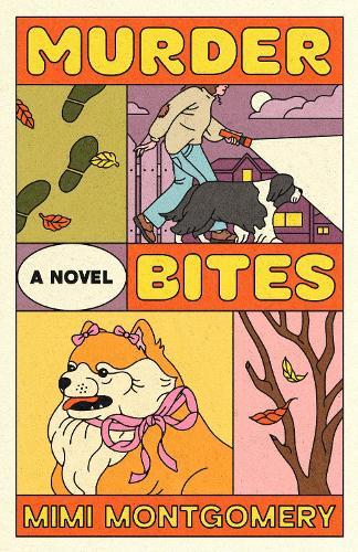 Murder Bites: A Novel  by Mimi Montgomery at Abbey's Bookshop, 