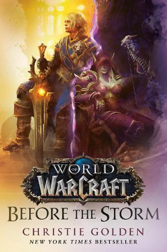 World of Warcraft: Before the Storm  by Christie Golden at Abbey's Bookshop, 