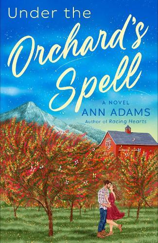 Under the Orchard's Spell: A Novel  by Ann Adams at Abbey's Bookshop, 