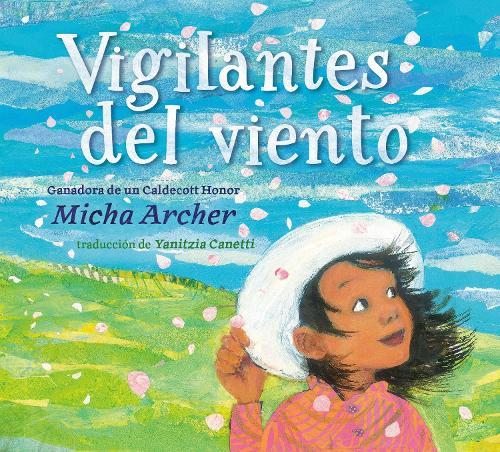 Vigilantes del viento (Wind Watchers Spanish Edition)  by Micha Archer at Abbey's Bookshop, 