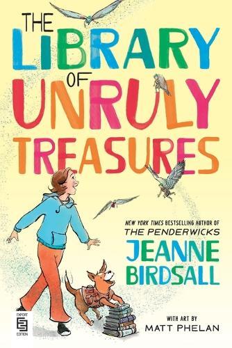 The Library of Unruly Treasures  by Jeanne Birdsall at Abbey's Bookshop, 