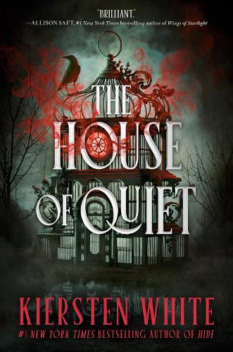 The House of Quiet  by Kiersten White at Abbey's Bookshop, 
