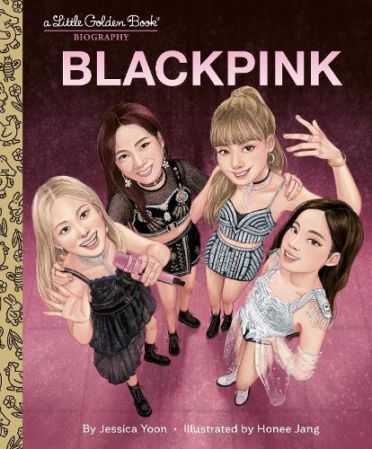 Blackpink: A Little Golden Book Biography  by Jessica Yoon at Abbey's Bookshop, 