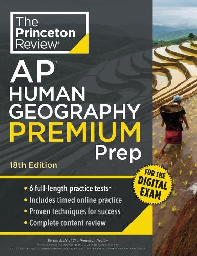 Princeton Review AP Human Geography Premium Prep, 18th Edition: 6 Practice Tests + Digital Practice Online + Content Review  by The Princeton Review at Abbey's Bookshop, 