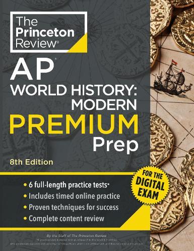 Princeton Review AP World History: Modern Premium Prep, 8th Edition: 6 Practice Tests + Digital Practice Online + Content Review  by The Princeton Review at Abbey's Bookshop, 
