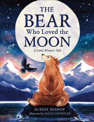 The Bear Who Loved the Moon: A Little Winter's Tale  by Auriol Bishop at Abbey's Bookshop, 